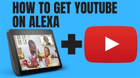 youtube alexa